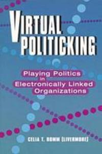Book Cover for Virtual Politicking by Celia T Romm