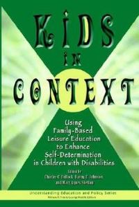 Book Cover for Kids in Context by Charles C Bullock, Danny E Johnson, Mary Agnes Shelton