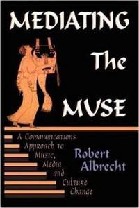 Book Cover for Mediating the Muse by Robert Albrecht