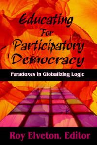 Book Cover for Educating for Participatory Democracy by Roy Elveton