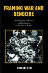 Book Cover for Framing War and Genocide by Gregory Kent