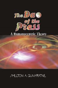 Book Cover for The Dao of the Press by Shelton A. Gunaratne