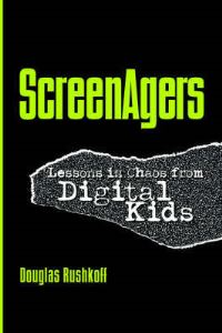 Book Cover for ScreenAgers by Douglas Rushkoff