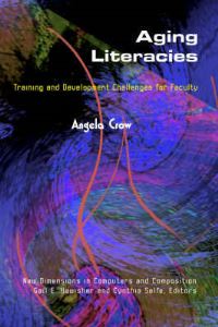 Book Cover for Aging Literacies by Angela Crow