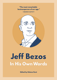 Book Cover for Jeff Bezos in His Own Words by Helena Hunt