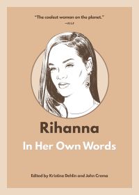 Book Cover for Rihanna by Kristina Dehlin, John Crema