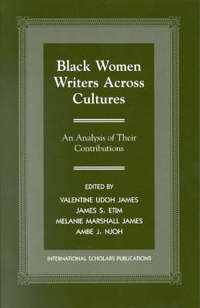 Book Cover for Black Women Writers Across Cultures by Valentine Udoh James