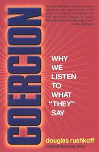 Book Cover for Coercion by Douglas Rushkoff