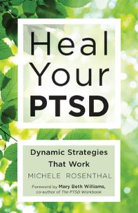 Book Cover for Heal Your PTSD by Michele Rosenthal