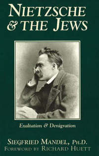 Book Cover for Nietzsche & The Jews by Siegfried Mandel