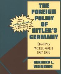 Book Cover for The Foreign Policy of Hitler's Germany by Gerhard L Weinberg