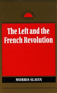 Book Cover for The Left and the French Revolution by Morris Slavin