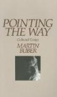 Book Cover for Pointing the Way by Martin Buber