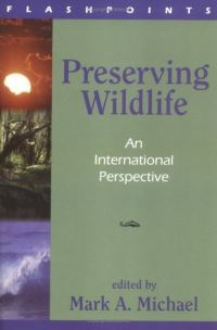 Book Cover for Preserving Wildlife by Mark A Michael