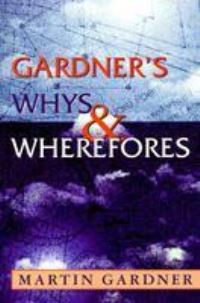 Book Cover for Gardner's Whys & Wherefores by Martin Gardner
