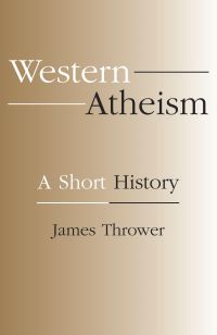 Book Cover for Western Atheism by James Thrower