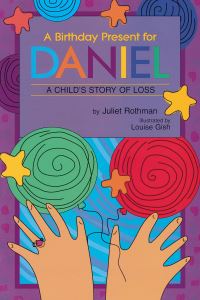 Book Cover for A Birthday Present for Daniel by Juliet Cassuto Rothman
