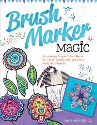 Book Cover for Brush Marker Magic by Marie Browning