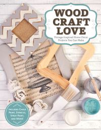 Book Cover for Wood, Craft, Love by Melissa Younger