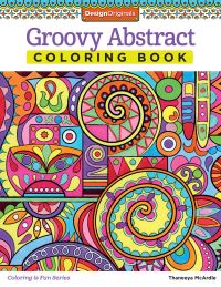 Book Cover for Groovy Abstract Coloring Book by Thaneeya McArdle