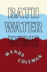 Book Cover for Bathwater Wine by Wanda Coleman