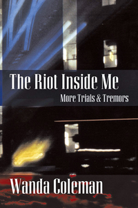 Book Cover for The Riot Inside Me by Wanda Coleman