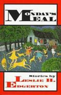 Book Cover for Monday's Meal by Leslie Edgerton