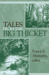 Book Cover for Tales from the Big Thicket by Francis Edward Abernethy