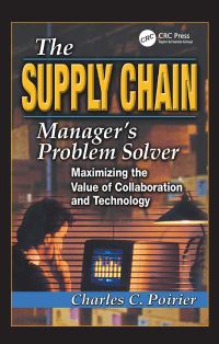 Book Cover for The Supply Chain Manager's Problem-Solver by Charles C Poirier