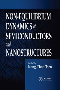 Book Cover for Non-Equilibrium Dynamics of Semiconductors and Nanostructures by Kong Thon Tsen