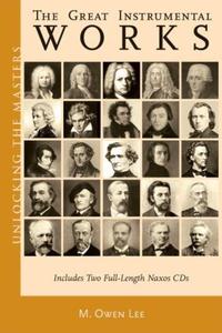Book Cover for The Great Instrumental Works by M Owen Lee