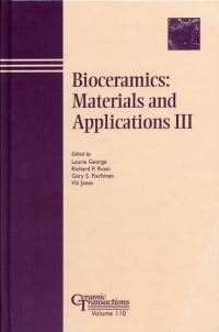 Book Cover for Bioceramics by Laurie George, American Ceramic Society, Bioceramics Materials and Applications Symposium