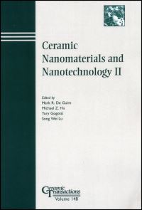 Book Cover for Ceramic Nanomaterials and Nanotechnology II by Nanostructured Materials and Nanotechnology Symposium, Mark R De Guire, American Ceramic Society