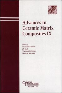 Book Cover for Advances in Ceramic Matrix Composites IX by CeramicMatrix Composites Symposium, Narottam P Bansal, American Ceramic Society