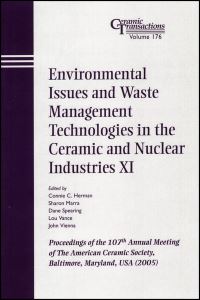 Book Cover for Environmental Issues and Waste Management Technologies in the Ceramic and Nuclear Industries XI by Connie Herman, American Ceramic Society, Symposium on Environmental Issues and Waste Management Technologies in the Ceramic and Nuclear Industry