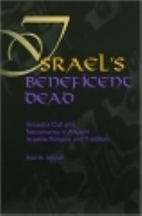 Book Cover for Israel's Beneficent Dead by Brian B Schmidt