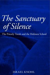 Book Cover for The Sanctuary of Silence by Israel Knohl