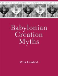 Book Cover for Babylonian Creation Myths by W G Lambert