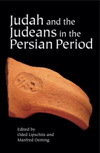 Book Cover for Judah and the Judeans in the Persian Period by Oded Lipschits, Manfred Oeming