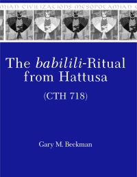 Book Cover for The Babilili-Ritual from Hattusa by Gary M Beckman