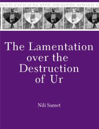 Book Cover for The Lamentation Over the Destruction of Ur by Nili Samet