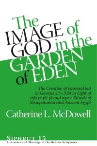 Book Cover for The Image of God in the Garden of Eden by Catherine L. McDowell