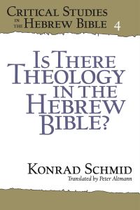 Book Cover for Is There Theology in the Hebrew Bible? by Konrad Schmid