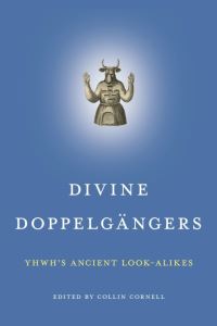 Book Cover for Divine Doppelgängers by Collin Cornell