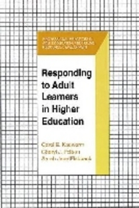 Book Cover for Responding to Adult Learners in Higher Education by Carol E Kasworm, Cheryl Jean Polson, Sarah Jane Fishback