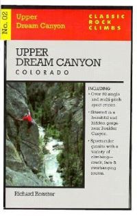 Book Cover for Classic Rock Climbs No. 02 Upper Dream Canyon, Colorado by Randy Vogel
