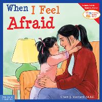 Book Cover for When I Feel Afraid by Cheri J Meiners, Meredith Johnson