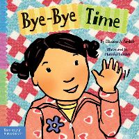Book Cover for Bye-Bye Time by Elizabeth Verdick, Marieka Heinlen