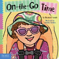 Book Cover for On-the-Go Time by Elizabeth Verdick, Marieka Heinlen