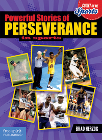 Book Cover for Powerful Stories of Perseverance in Sports by Brad Herzog